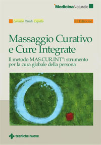 Massaggio Curativo e Cure Integrate (2007) di Lorenzo Capello - Copertina